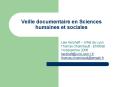 Veille documentaire en Sciences humaines et sociales PowerPoint PPT Presentation