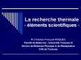 La recherche thermale lments scientifiques PowerPoint PPT Presentation