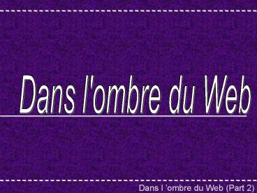 Dans lombre du Web Part 2