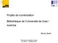Projts de numrisation Bibliothque de lUniversit de Graz Autriche PowerPoint PPT Presentation