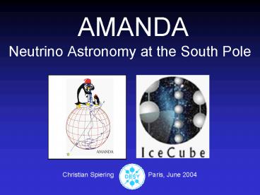 AMANDA Neutrino Astronomy at the South Pole