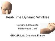 Real-Time Dynamic Wrinkles