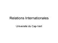 Relations Internationales PowerPoint PPT Presentation