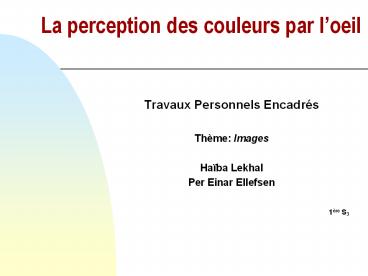 La perception des couleurs par l
