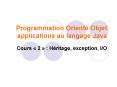 Programmation Orient Objet applications au langage Java PowerPoint PPT Presentation
