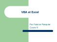 VBA et Excel PowerPoint PPT Presentation