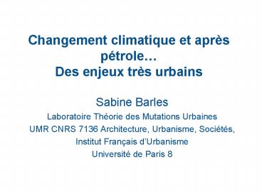 Changement climatique et aprs ptrole Des enjeux trs urbains