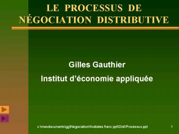 LE PROCESSUS DE NGOCIATION DISTRIBUTIVE