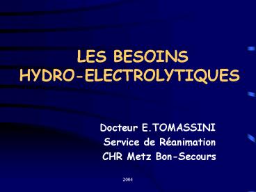 LES BESOINS HYDROELECTROLYTIQUES