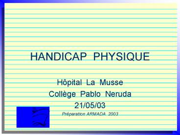 HANDICAP PHYSIQUE