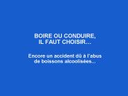 BOIRE OU CONDUIRE, IL FAUT CHOISIR