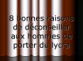 8 bonnes raisons de dconseiller aux hommes de porter du lycra PowerPoint PPT Presentation