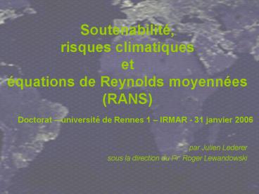 Soutenabilit, risques climatiques et quations de Reynolds moyennes RANS