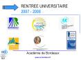 RENTREE UNIVERSITAIRE 2007 2008 PowerPoint PPT Presentation