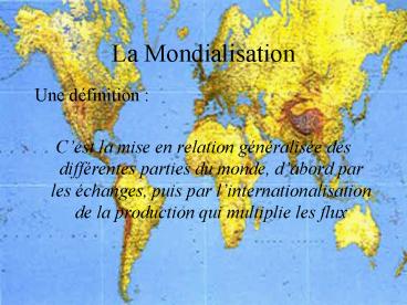 La Mondialisation