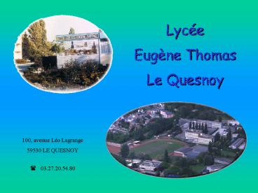 Lyce Eugne Thomas Le Quesnoy