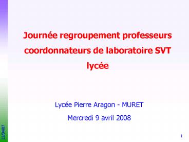 Journe regroupement professeurs coordonnateurs de laboratoire SVT lyce