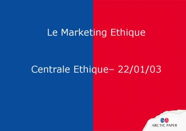 Le Marketing Ethique