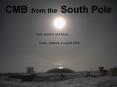 CMB from the South Pole PowerPoint PPT Presentation