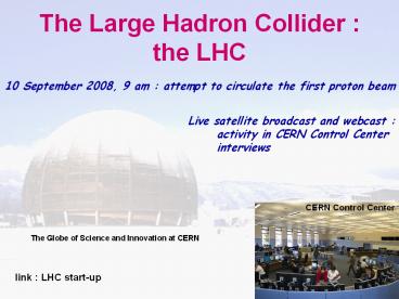 The Large Hadron Collider : the LHC