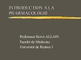 INTRODUCTION A LA PHARMACOLOGIE PowerPoint PPT Presentation