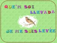 Que'm soi llevada