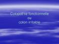 Colopathie fonctionnelle ou colon irritable PowerPoint PPT Presentation