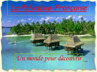 La PolynsieFranaise