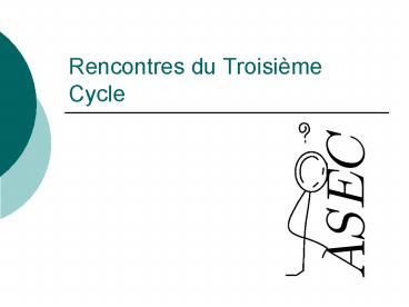 Rencontres du Troisime Cycle
