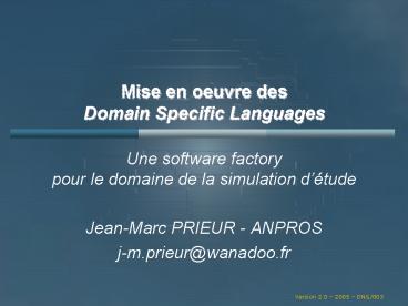 Une software factory pour le domaine de la simulation dtude