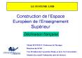 Construction de lEspace Europen de lEnseignement Suprieur PowerPoint PPT Presentation