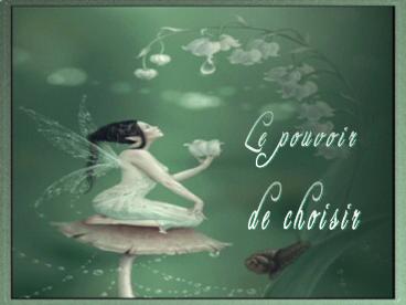 ke_pouvoir_de_choisir