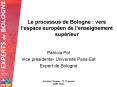 Le processus de Bologne : vers lespace europen de lenseignement suprieur PowerPoint PPT Presentation
