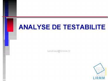 ANALYSE DE TESTABILITE