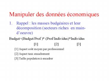 Manipuler des donnes conomiques