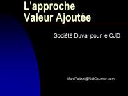 L'approche Valeur Ajout