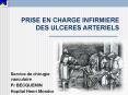 PRISE EN CHARGE INFIRMIERE DES ULCERES ARTERIELS PowerPoint PPT Presentation
