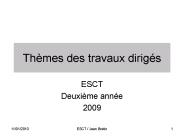 Thmes des travaux dirigs