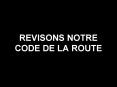 REVISONS NOTRE CODE DE LA ROUTE PowerPoint PPT Presentation