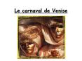 Le carnaval de Venise PowerPoint PPT Presentation