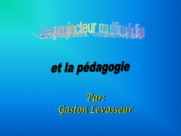 Que peuton faire avec un projecteur canon