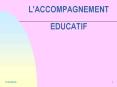 L'ACCOMPAGNEMENT EDUCATIF PowerPoint PPT Presentation