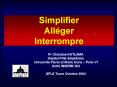 Simplifier Allger Interrompre PowerPoint PPT Presentation