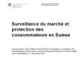Surveillance du march et protection des consommateurs en Suisse PowerPoint PPT Presentation