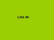 Lois de ???
