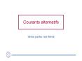 Courants alternatifs PowerPoint PPT Presentation
