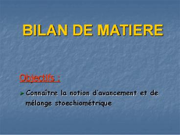 BILAN DE MATIERE