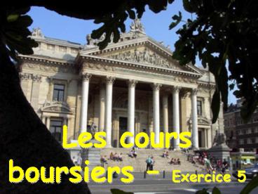 Les cours boursiers Exercice 5
