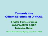 Towards the Commissioning of J-PARC
