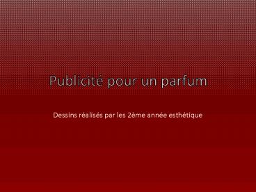 Publicit pour un parfum